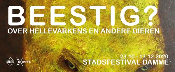 Beestig, kunstenfestival Damme Beestig, kunstenfestival Damme
